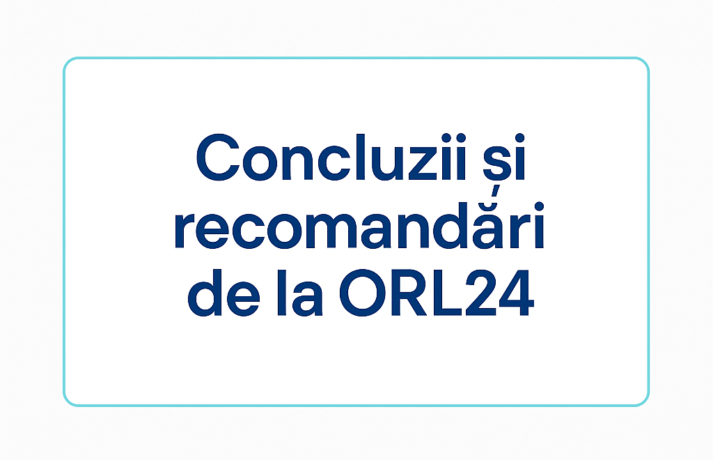 Concluzii și recomandări ORL24 privind verificarea auzului