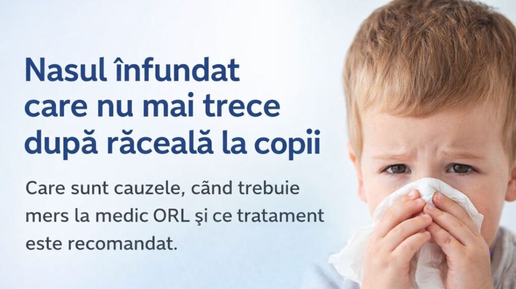 Copil cu nasul înfundat persistent după răceală, simptom frecvent la copii care poate indica inflamație nazală prelungită și necesită evaluare ORL.
