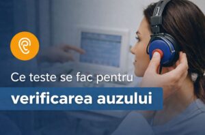 Verificarea auzului – test auditiv realizat într-un cabinet ORL